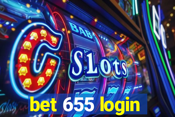 bet 655 login